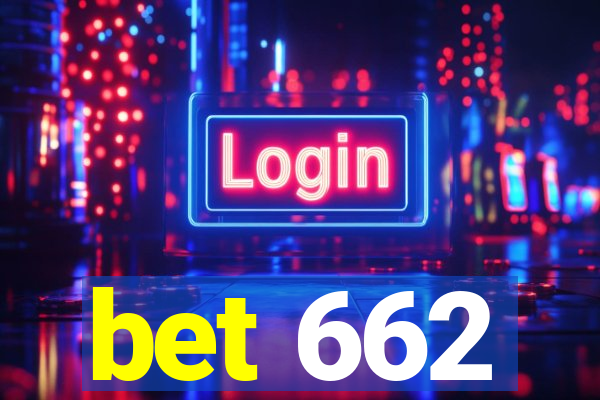 bet 662